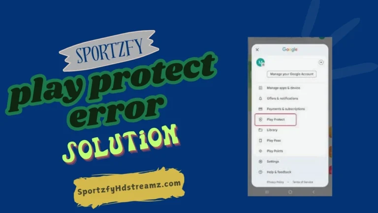 Fix Sportzfy Play Protect & Installation Issues Fast